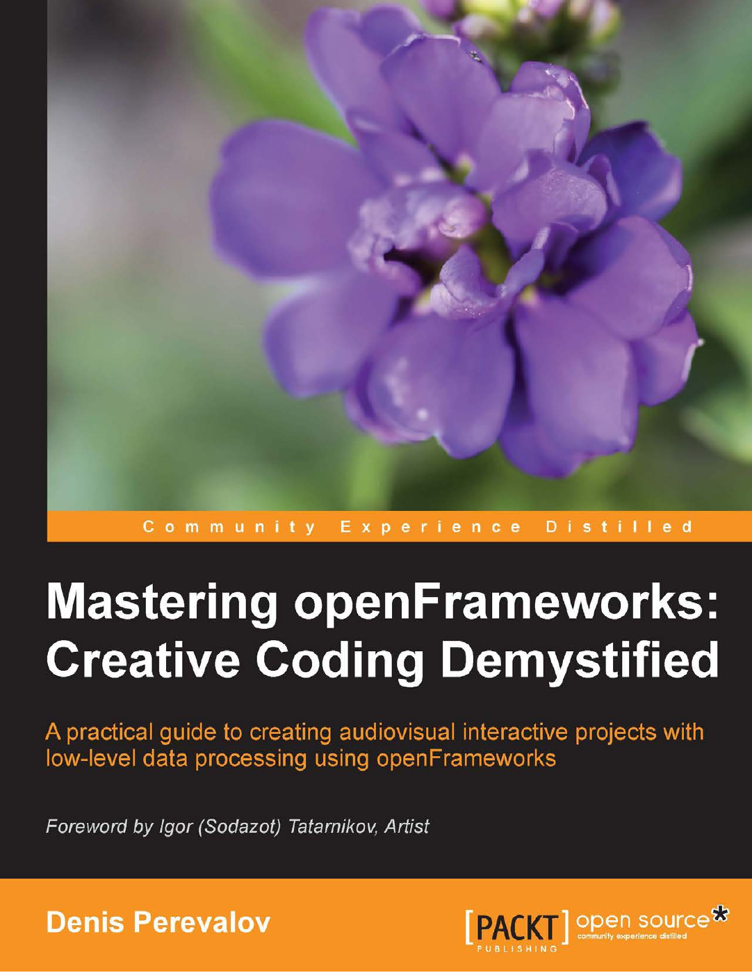 Mastering openFrameworks: Creative Coding Demystified: Обложка книги